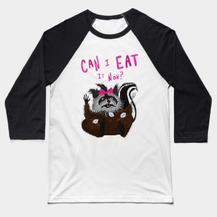 Rose - Can I Eat It Eat Now? Baseball T-Shirt